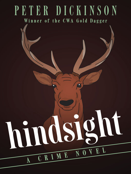 Title details for Hindsight by Peter Dickinson - Available